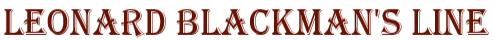 Leonard Blackman's Line - 10kB jpg
