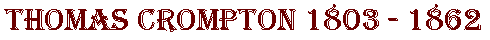 Thomas Crompton 1803 - 1862 